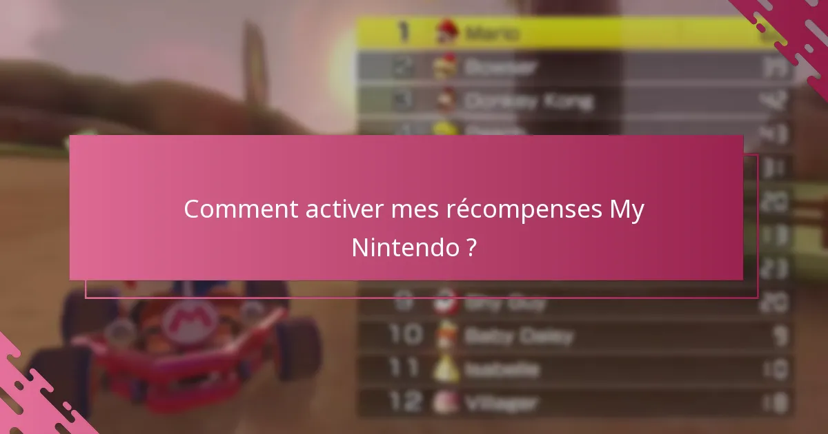 Comment activer mes récompenses My Nintendo ?