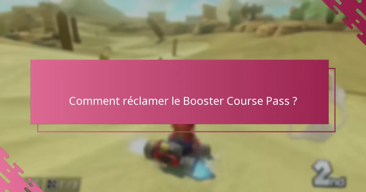 Quelles offres sont disponibles avec le Booster Course Pass ?