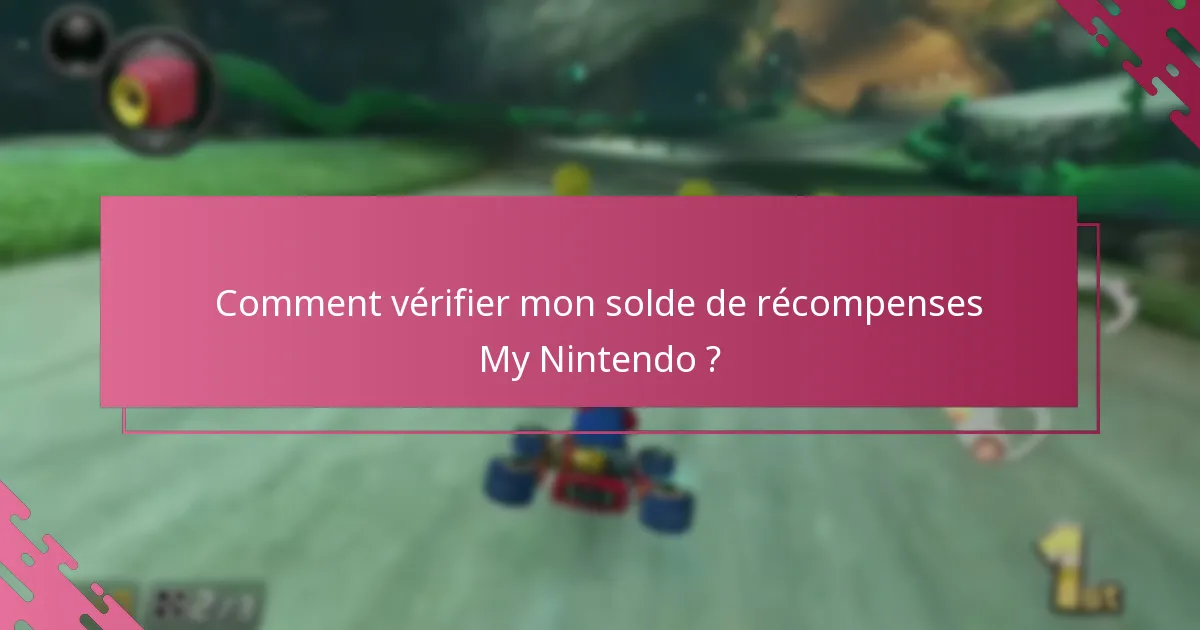 Comment échanger mes récompenses My Nintendo contre des cartes-cadeaux ?