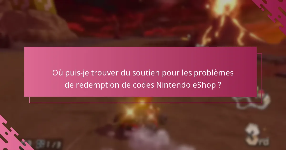 Quelles limitations devrais-je connaître lors de la redemption des codes Nintendo eShop ?