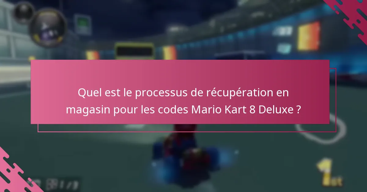 Comment puis-je récupérer des codes en utilisant l’application mobile pour Mario Kart 8 Deluxe ?