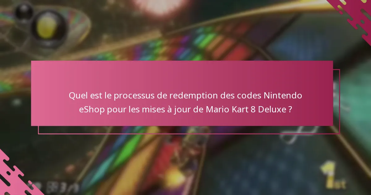 Quelles sont les conditions associées à la redemption de codes Nintendo eShop ?