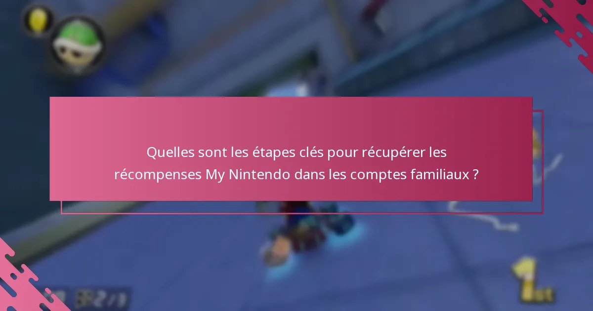 Quels types de récompenses sont disponibles pour les comptes familiaux ?