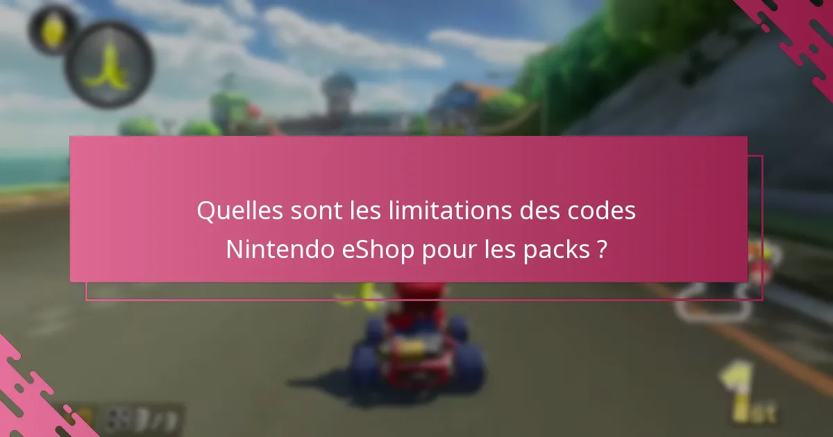 Où pouvez-vous acheter des codes Nintendo eShop pour les packs Mario Kart 8 Deluxe ?